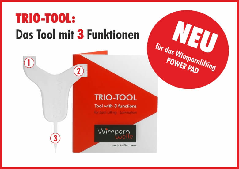 NEU: TRIO-TOOL für das Wimpernlifting POWER PAD